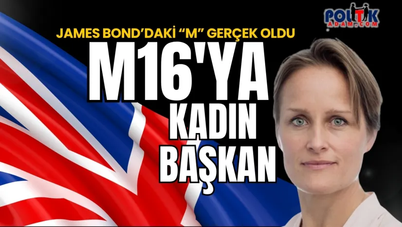 MI6'ya İlk Kadın Başkan
