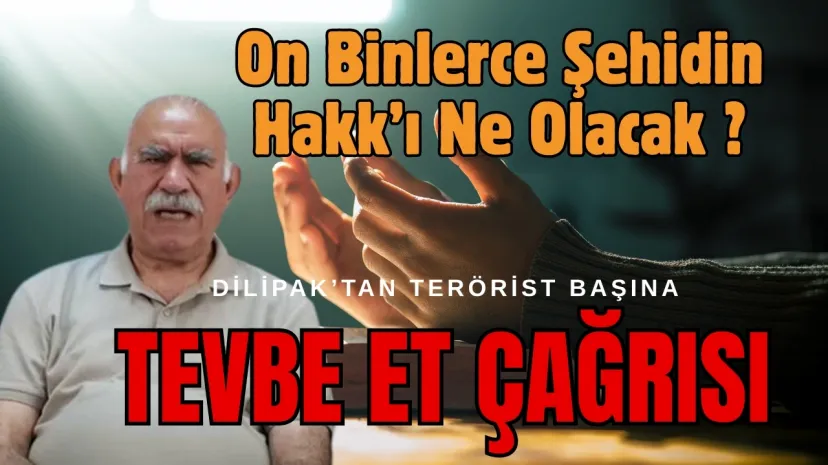Öcalan'ın tevbesi kurtarır mı?