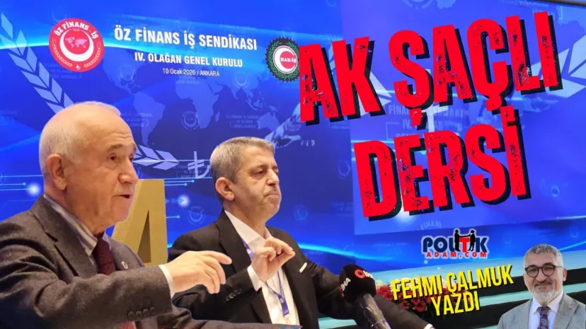 Öz Finans-İş Sendikası’ndan Siyasete Bir 