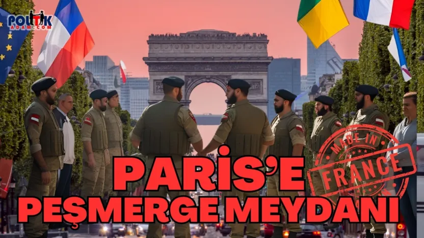 Fransa Fransız Kalmadı: Şimdi Peşmerge Meydanı Açıyor