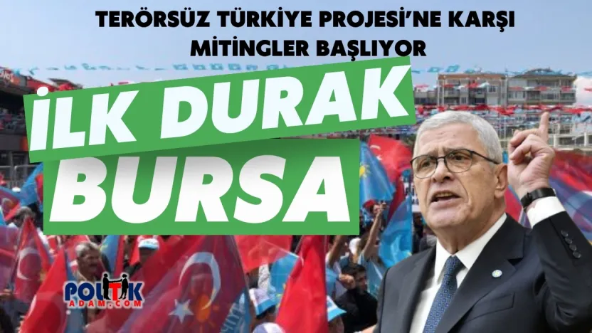 İYİ Parti'den 'İkinci Çözüm Süreci'ne Karşı Miting Kararı: İlk Durak Bursa!