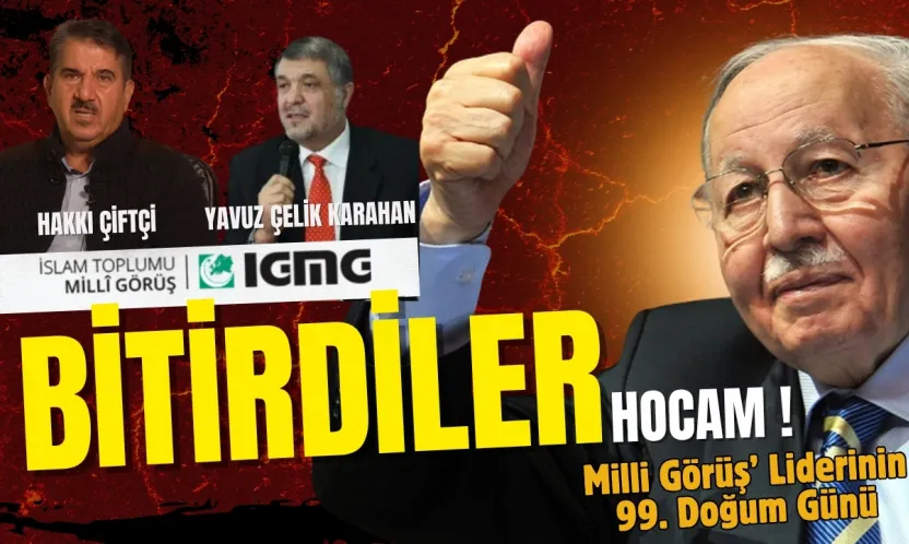 Milli Görüş'ü Bitirdiler  Hocam !